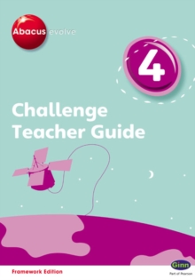 Abacus Evolve Challenge Year 4 Teacher Guide, Spiral bound Book Abacus Evolve Challenge Year 4 Teacher Guide, Spiral bound Book