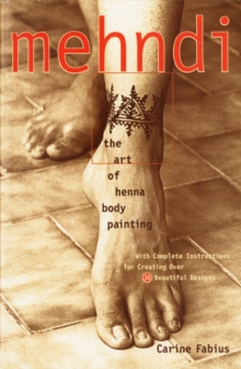 Mehndi : Art of Henna Body Painting, Paperback Book Mehndi : Art of Henna Body Painting, Paperback Book