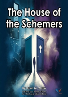 The House of the Schemers