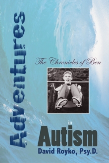 Chronicles of Ben: Adventures in Autism