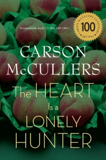 The Heart Is a Lonely Hunter, Paperback / softback Book The Heart Is a Lonely Hunter, Paperback / softback Book