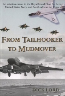 From Tailhooker to Mudmover, Paperback Book From Tailhooker to Mudmover, Paperback Book