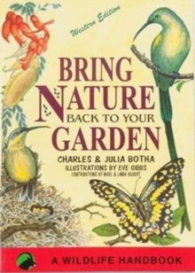 Bring nature back to your garden, Paperback / softback Book Bring nature back to your garden, Paperback / softback Book