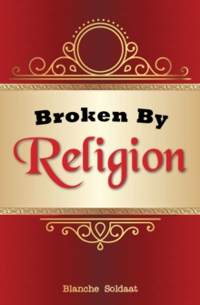 Broken By Religion