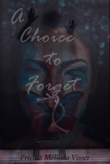 Choice To Forget