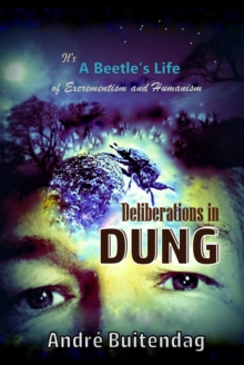 Deliberations in Dung: It's a Beetle's Life