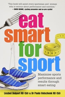 Eat Smart for Sport, Paperback Book Eat Smart for Sport, Paperback Book