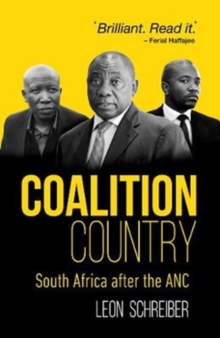 Coalition country : South Africa after the ANC, Paperback / softback Book Coalition country : South Africa after the ANC, Paperback / softback Book