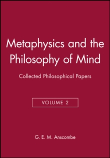 Metaphysics and the Philosophy of Mind : Collected Philosophical Papers, Volume 2