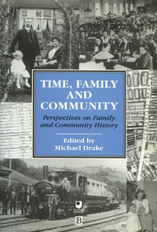 Time, Family and Community : Perspectives on Family and Community History, Paperback Book Time, Family and Community : Perspectives on Family and Community History, Paperback Book