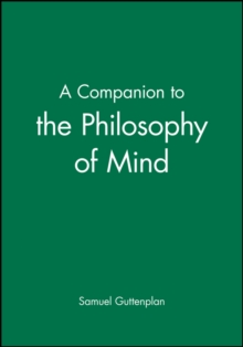 A Companion to the Philosophy of Mind, Paperback Book A Companion to the Philosophy of Mind, Paperback Book