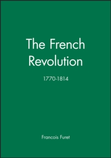 The French Revolution : 1770-1814