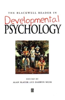 The Blackwell Reader in Developmental Psychology, Paperback / softback Book The Blackwell Reader in Developmental Psychology, Paperback / softback Book
