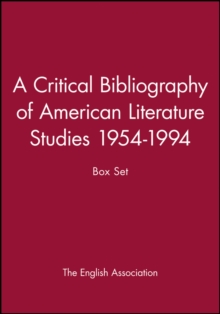 A Critical Bibliography of American Literature Studies 1954-1994 : Box Set