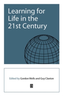 Learning for Life in the 21st Century : Sociological Perspectives of the Future, Paperback Book Learning for Life in the 21st Century : Sociological Perspectives of the Future, Paperback Book