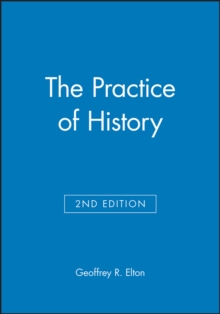 The Practice of History