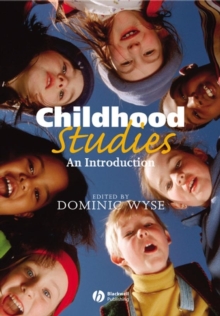 Childhood Studies : An Introduction, Paperback Book Childhood Studies : An Introduction, Paperback Book