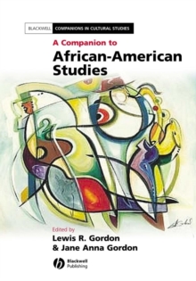 A Companion to African-American Studies, Hardback Book A Companion to African-American Studies, Hardback Book