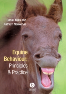 Equine Behaviour : Principles And Practice