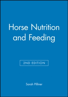 Horse Nutrition and Feeding, Paperback Book Horse Nutrition and Feeding, Paperback Book