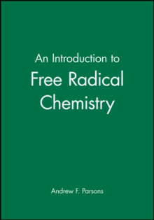 An Introduction to Free Radical Chemistry