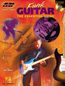 Funk Guitar : The Essential Guide