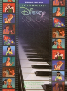 Contemporary Disney Solos (Beginning Piano Solo) - 2nd Edition, Paperback / softback Book Contemporary Disney Solos (Beginning Piano Solo) - 2nd Edition, Paperback / softback Book