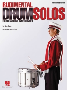 Rudimental Drum Solos for the Marching Snare Drum