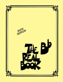 The Real Book - Volume I - Sixth Edition : Bb Instruments