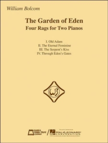 The Garden of Eden - Four Rags for Two Pianos : Four Rags for Two Pianos