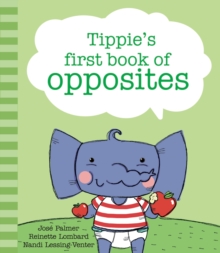 Tippie's first book of opposites