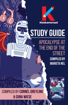 Study Guide: Apocalypse at the end of the street