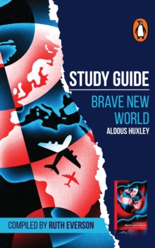 Study guide: A Brave New World