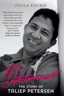 Mr Entertainment : The story of Taliep Petersen