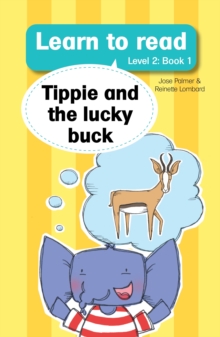 Learn to read (Level 2) 1: Tippie and the lucky buck