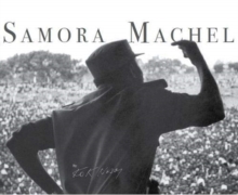 Samora Machel, Paperback / softback Book Samora Machel, Paperback / softback Book