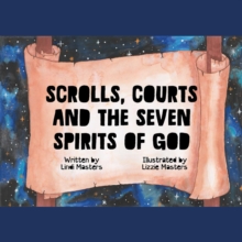 Scrolls, courts and the seven spirits of God