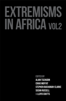 Extremisms in Africa Volume 2