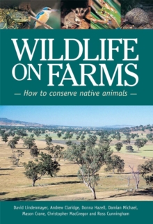 Wildlife on Farms : How to Conserve Native Animals