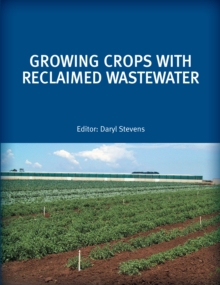 Growing Crops with Reclaimed Wastewater