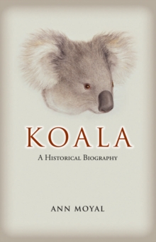 Koala : A Historical Biography