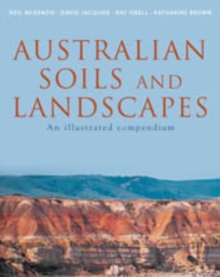 Australian Soils and Landscapes : An Illustrated Compendium