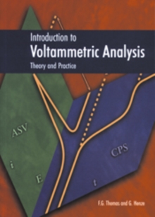 Introduction to Voltammetric Analysis : Theory and Practice