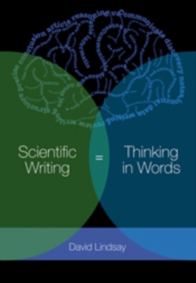 Scientific Writing = Thinking in Words