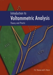 Introduction to Voltammetric Analysis : Theory and Practice