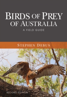 Birds of Prey of Australia : A Field Guide, Paperback Book Birds of Prey of Australia : A Field Guide, Paperback Book