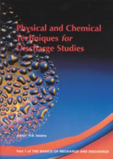 Physical and Chemical Techniques for Discharge Studies - Part 1