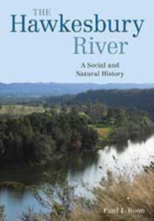 The Hawkesbury River : A Social and Natural History