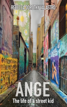 ANGE : The Life of a Street Kid