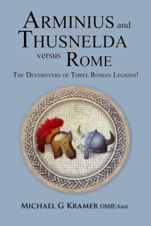 Arminius and Thusnelda Versus Rome